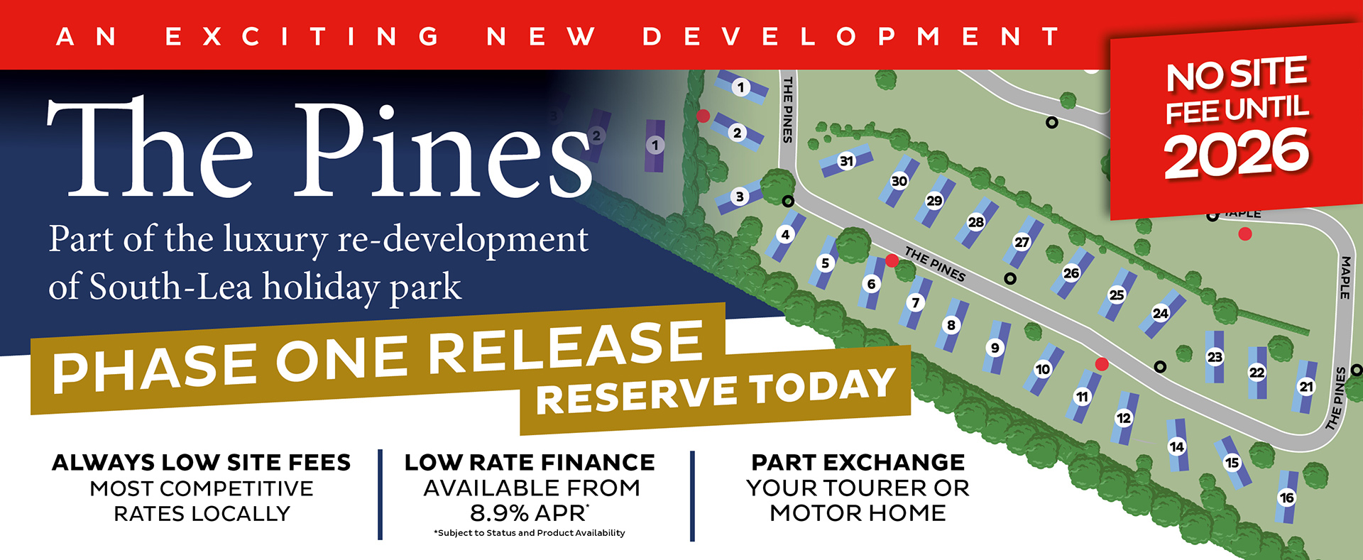 New Development: The Pines - no site fee until 2026