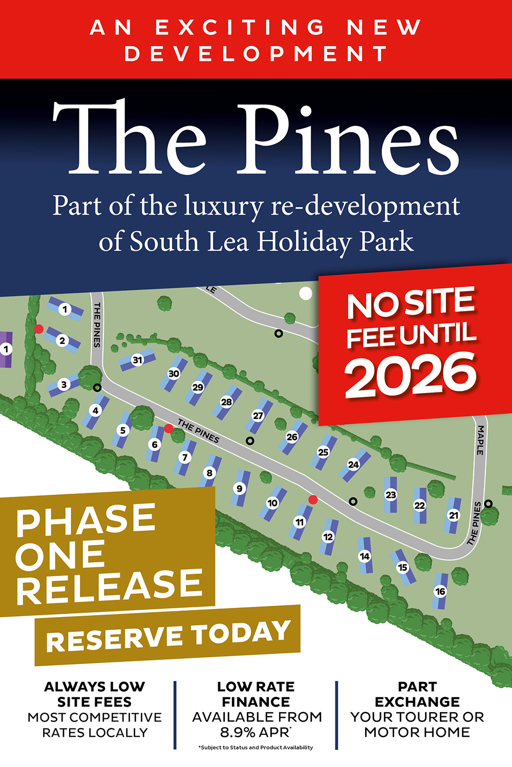 New Development: The Pines - no site fee until 2026.